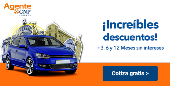 Tu seguro Gnp al mejor precio